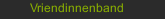 Vriendinnenband
